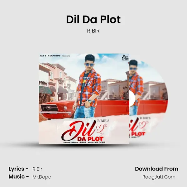 Dil Da Plot MP3 Song by R BIR Cover