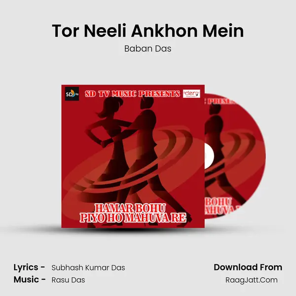 Tor Neeli Ankhon Mein MP3 Song by Baban Das Cover