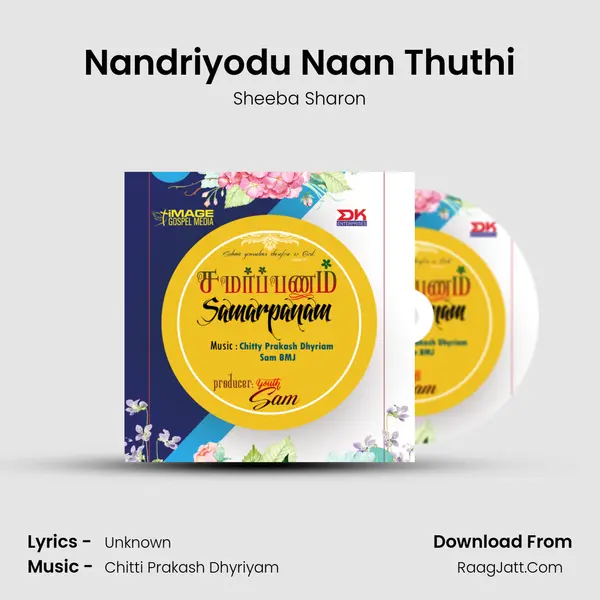 Nandriyodu Naan Thuthi MP3 Song by Sheeba Sharon Cover