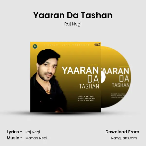 Yaaran Da Tashan MP3 Song by Raj Negi Cover