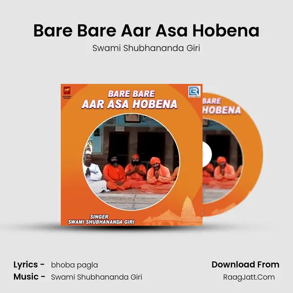 Bare Bare Aar Asa Hobena - 