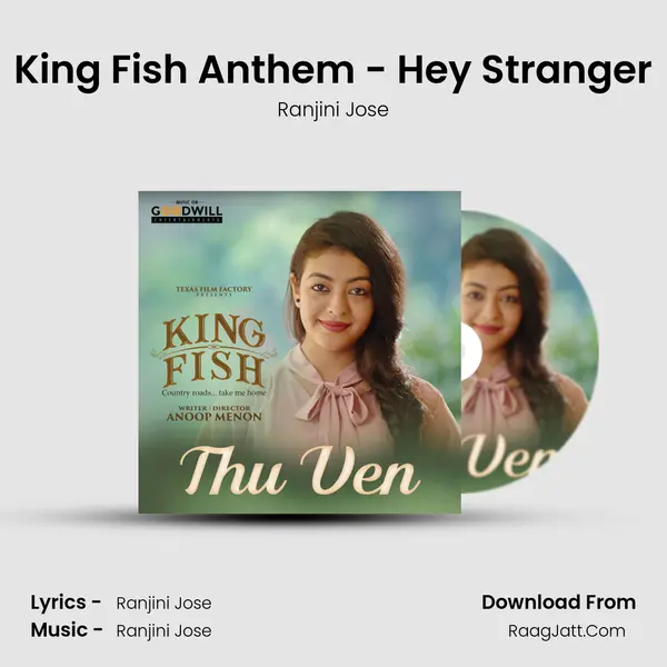 King Fish Anthem - Hey Stranger mp3 song