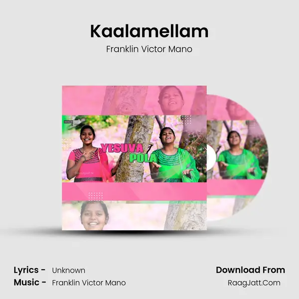Kaalamellam MP3 Song by Franklin Victor Mano Cover