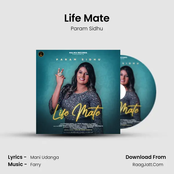 Life Mate MP3 Song by Param Sidhu Cover