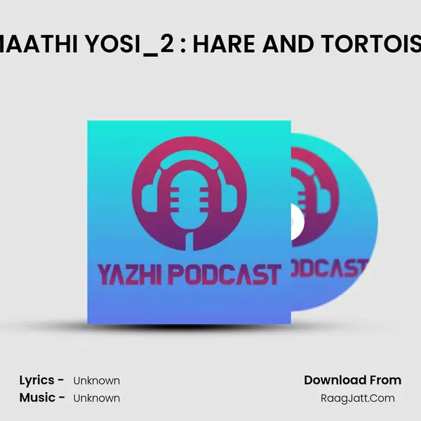 MAATHI YOSI_2 : HARE AND TORTOISE MP3 Song by  Cover