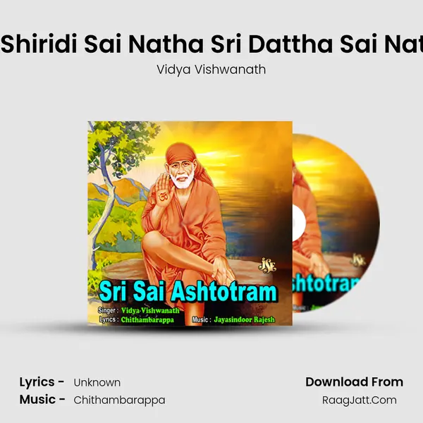 Sri Shiridi Sai Natha Sri Dattha Sai Natha mp3 song
