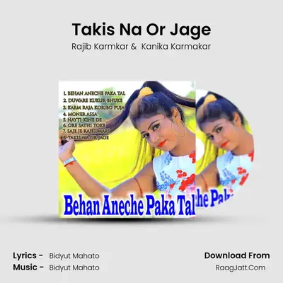Takis Na Or Jage MP3 Song by Rajib Karmkar Cover