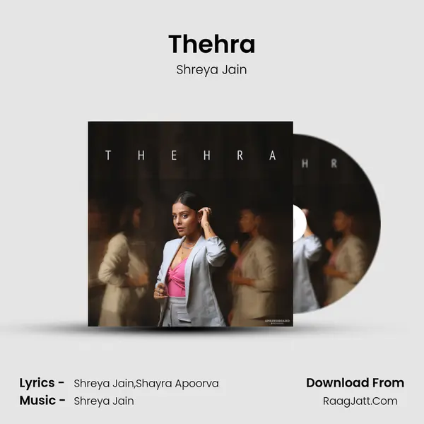 Thehra MP3 Song by Shreya Jain Cover