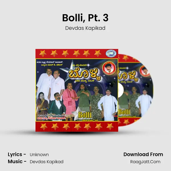 Bolli, Pt. 3 MP3 Song by Devdas Kapikad Cover