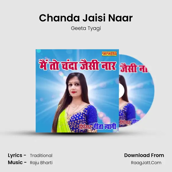Chanda Jaisi Naar mp3 song