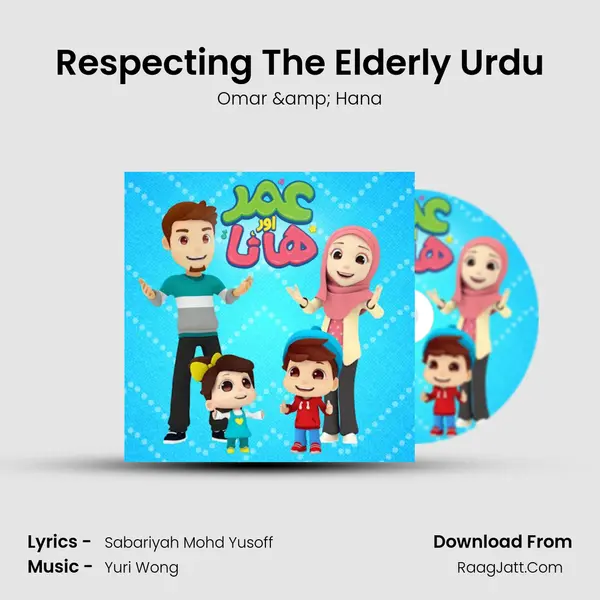 Respecting The Elderly Urdu MP3 Song by Omar & Hana Cover