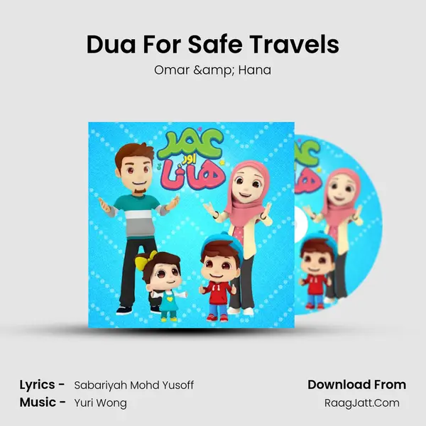 Dua For Safe Travels MP3 Song by Omar & Hana Cover