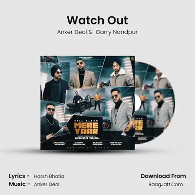 Watch Out MP3 Song by Anker Deol Cover