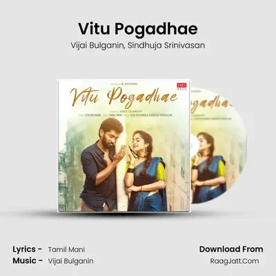 Vitu Pogadhae MP3 Song by Vijai Bulganin Cover