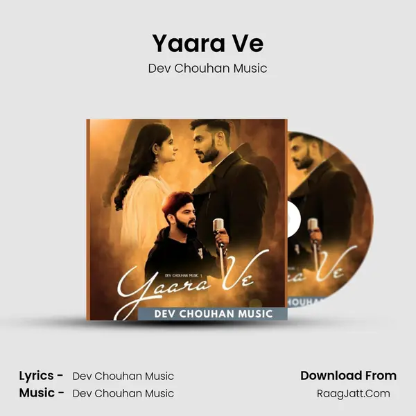 Yaara Ve MP3 Song by Dev Chouhan Music Cover