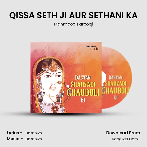 QISSA SETH JI AUR SETHANI KA mp3 song