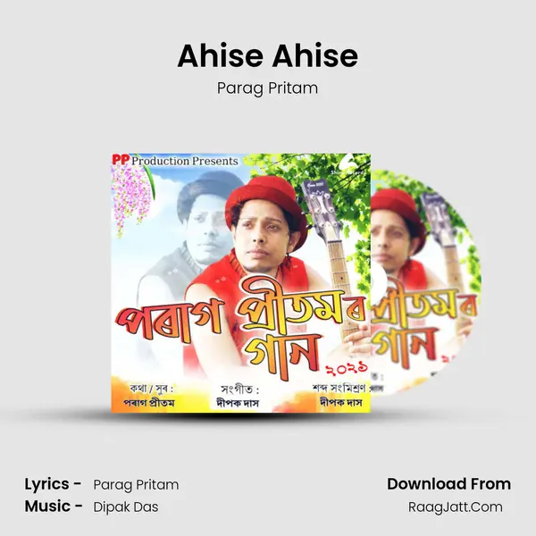 Ahise Ahise MP3 Song by Parag Pritam Cover