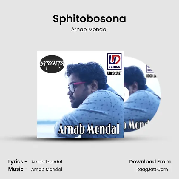 Sphitobosona MP3 Song by Arnab Mondal Cover
