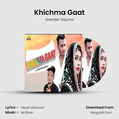 Khichma Gaat mp3 song