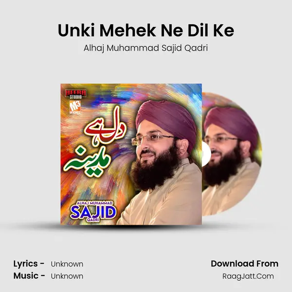 Unki Mehek Ne Dil Ke - Single - 