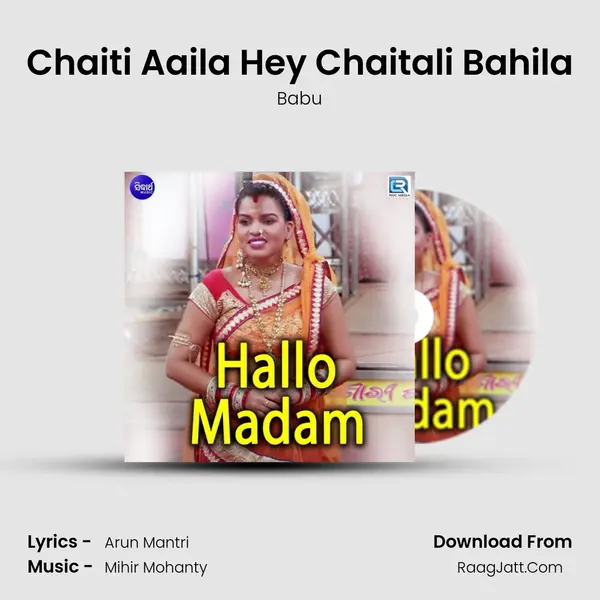 Chaiti Aaila Hey Chaitali Bahila MP3 Song by Babu Cover