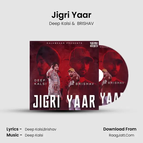 Jigri Yaar MP3 Song by Deep Kalsi Cover