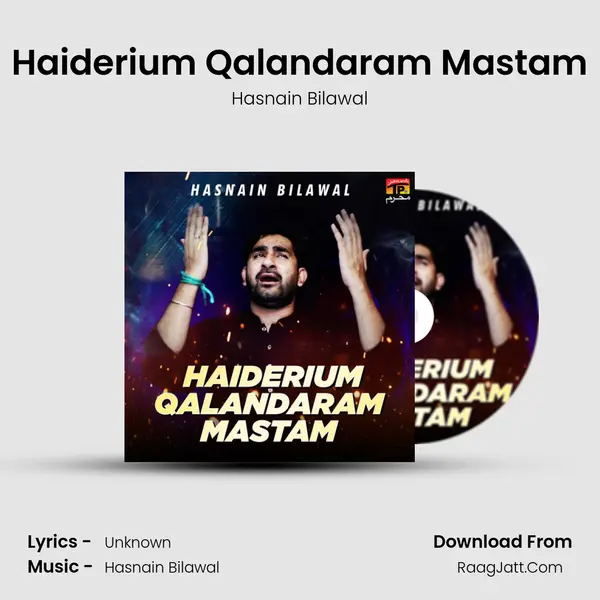 Haiderium Qalandaram Mastam - Single - Hasnain Bilawal
