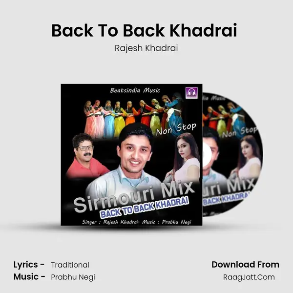 Back To Back Khadrai (Sirmouri Mix) MP3 Song by Rajesh Khadrai Cover