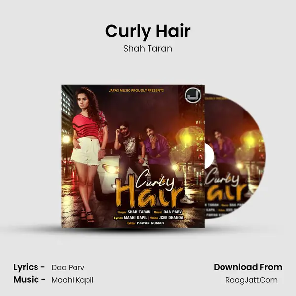 Curly Hair MP3 Song by Shah Taran Cover