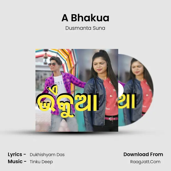 A Bhakua - Dusmanta Suna