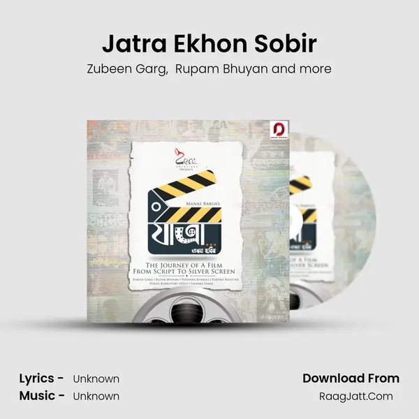 Jatra Ekhon Sobir - Zubeen Garg