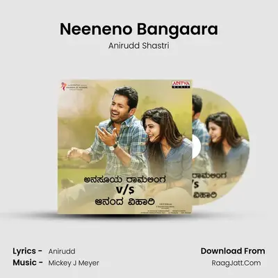 Neeneno Bangaara MP3 Song by Anirudd Shastri Cover