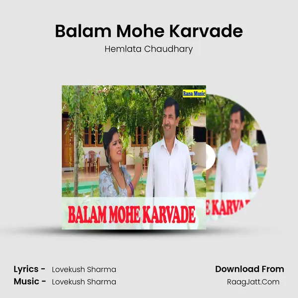 Balam Mohe Karvade - 