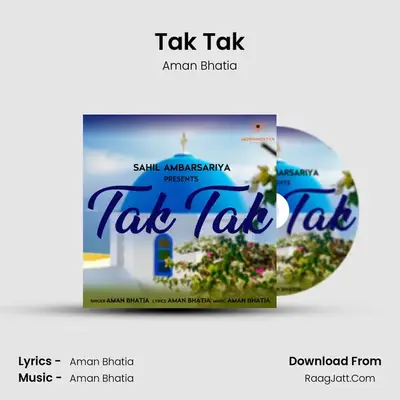Tak Tak MP3 Song by Aman Bhatia Cover