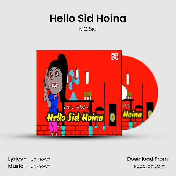 Hello Sid Hoina MP3 Song by MC Sid Cover