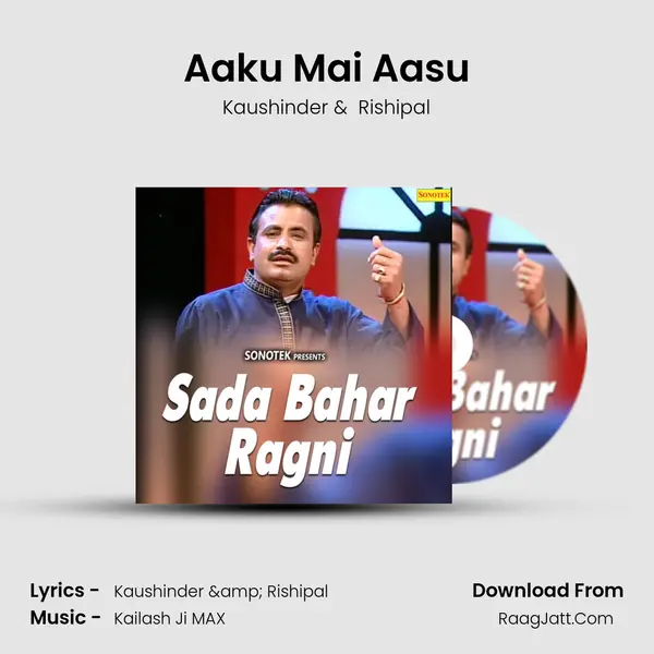 Aaku Mai Aasu mp3 song