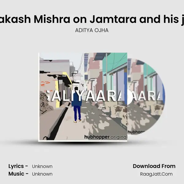 Ep 24: Aatm Prakash Mishra on Jamtara and his journey till now mp3 song