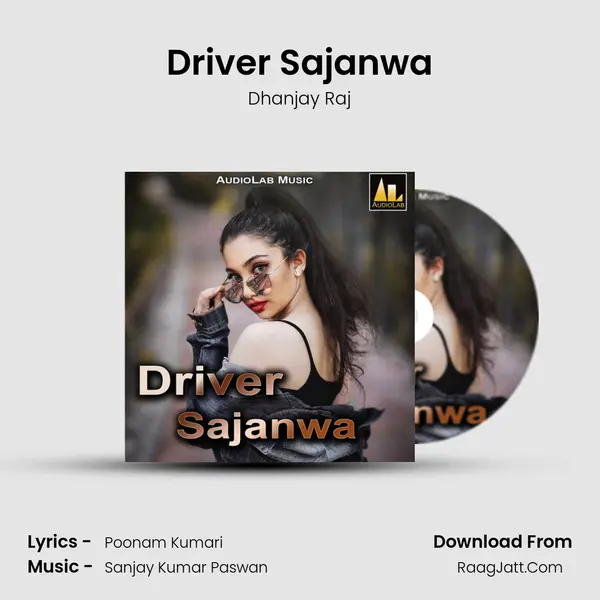 Driver Sajanwa mp3 song
