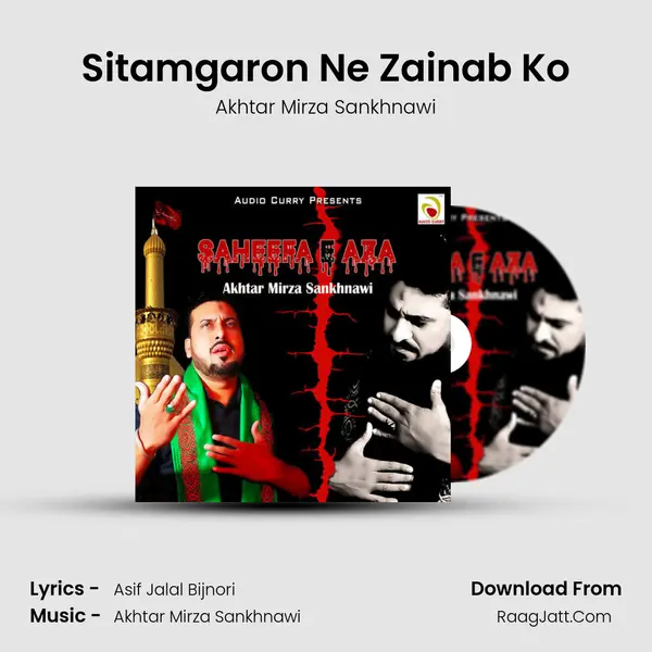 Sitamgaron Ne Zainab Ko MP3 Song by Akhtar Mirza Sankhnawi Cover