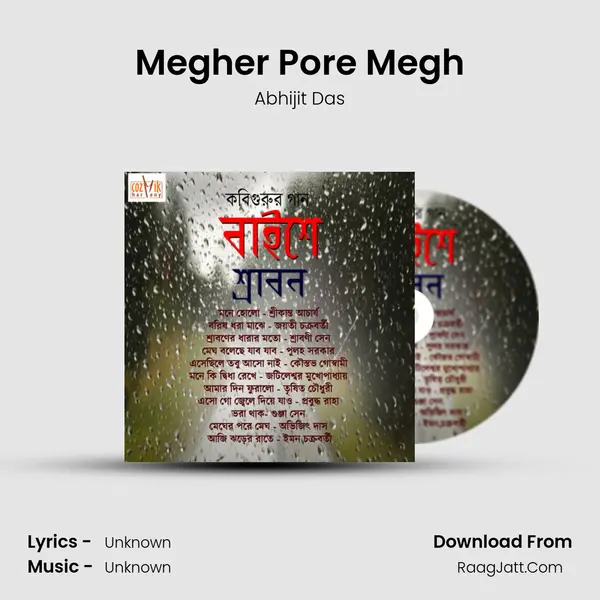 Megher Pore Megh MP3 Song by Abhijit Das Cover