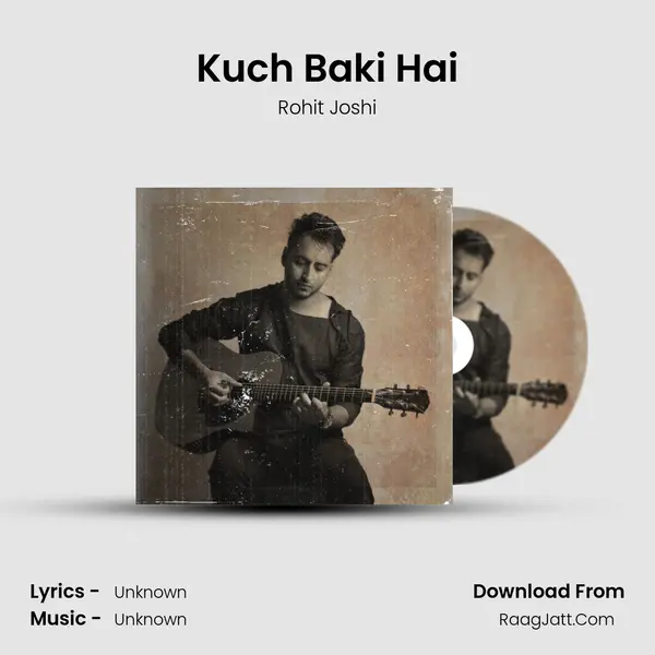 Kuch Baki Hai mp3 song