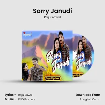 Sorry Janudi - Raju Rawal