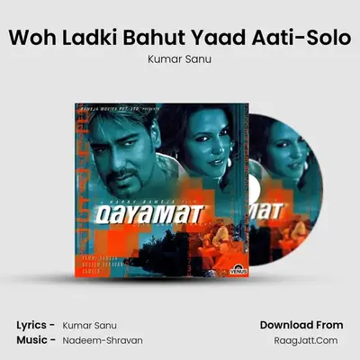 Woh Ladki Bahut Yaad Aati-Solo MP3 Song by Kumar Sanu Cover