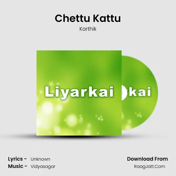 Chettu Kattu MP3 Song by Karthik Cover