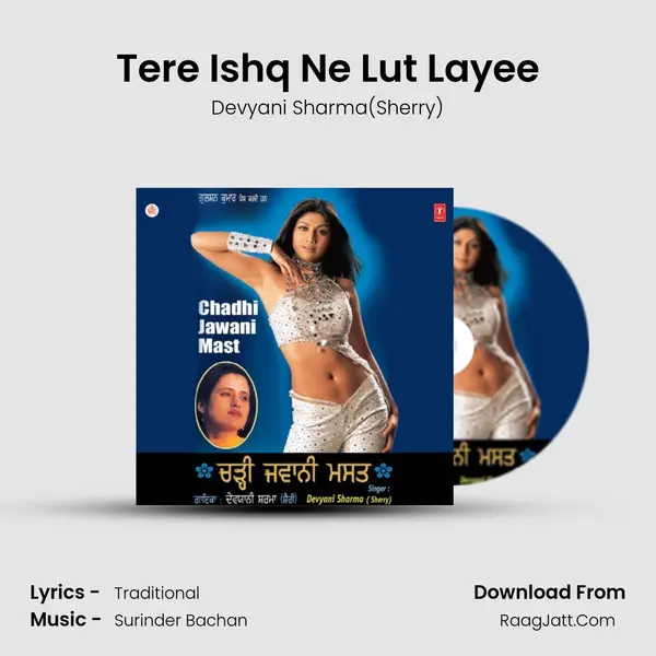 Tere Ishq Ne Lut Layee MP3 Song by Devyani Sharma(Sherry) Cover