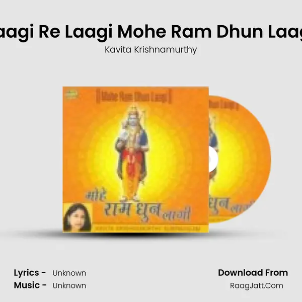 Laagi Re Laagi Mohe Ram Dhun Laagi MP3 Song by Kavita Krishnamurthy Cover