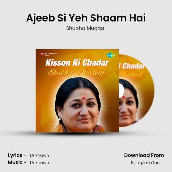 Ajeeb Si Yeh Shaam Hai MP3 Song by Shubha Mudgal Cover