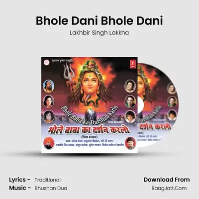 Bhole Dani Bhole Dani MP3 Song by Lakhbir Singh Lakkha Cover