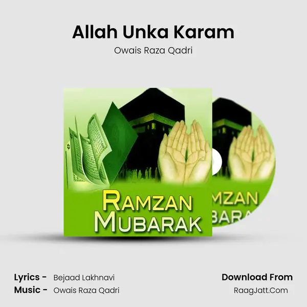 Allah Unka Karam MP3 Song by Owais Raza Qadri Cover