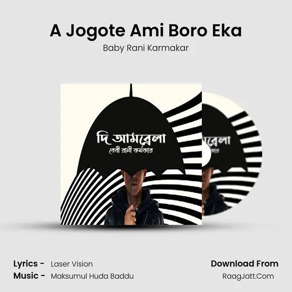 A Jogote Ami Boro Eka MP3 Song by Baby Rani Karmakar Cover